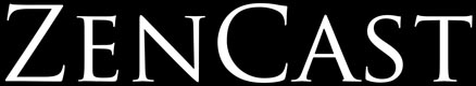 Zencast